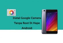 Instal Google Camera Tanpa Root Di Hape Android